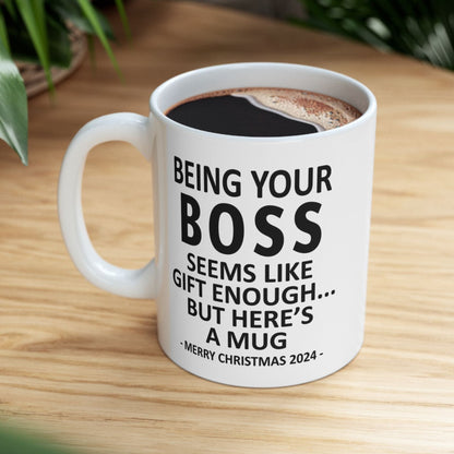 Being Your Boss Christmas Gift 2024 11oz Unique Coffee Cup Mug