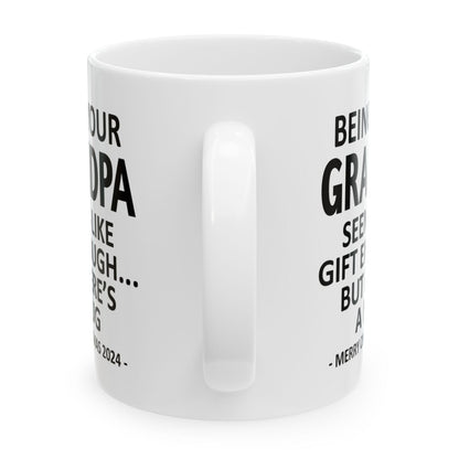 Being Your Grandpa Christmas Gift 2024 11oz Unique Coffee Cup Mug