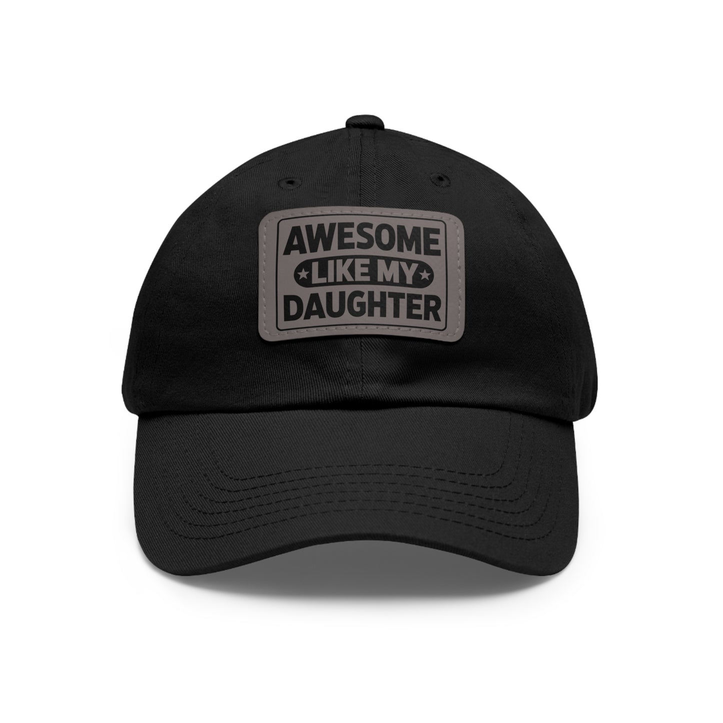Awesome Like My Daughter Dad Hat with Leather Patch