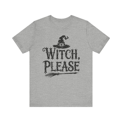 Womens Witch Please Halloween Graphic Tees - PF
