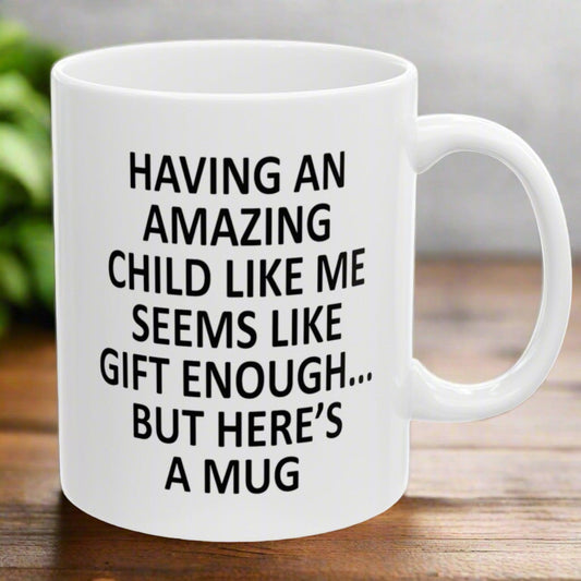 Gifts for Mom from Daughter Son, Mom Birthday Gifts, Amazing Child Gift for Birthday Christmas, Funny Gifts For Mothers, Christmas Mothers Day Gifts, Presents for Mom, 11oz Unique Coffee Cup Mug