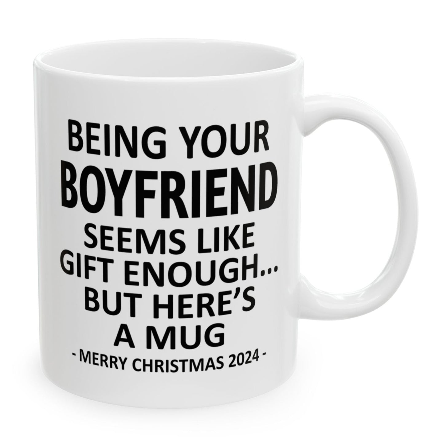 Being Your Boyfriend Christmas Gift 2024 11oz Unique Coffee Cup Mug