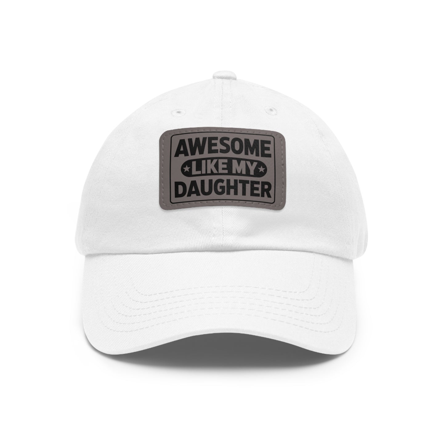 Awesome Like My Daughter Dad Hat with Leather Patch