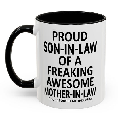 Proud Son-In-Law Funny Mother's Day Gift Accent Coffee Mug