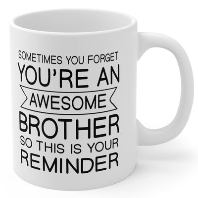 Awesome Brother Gift White 11oz Ceramic Coffee Mug