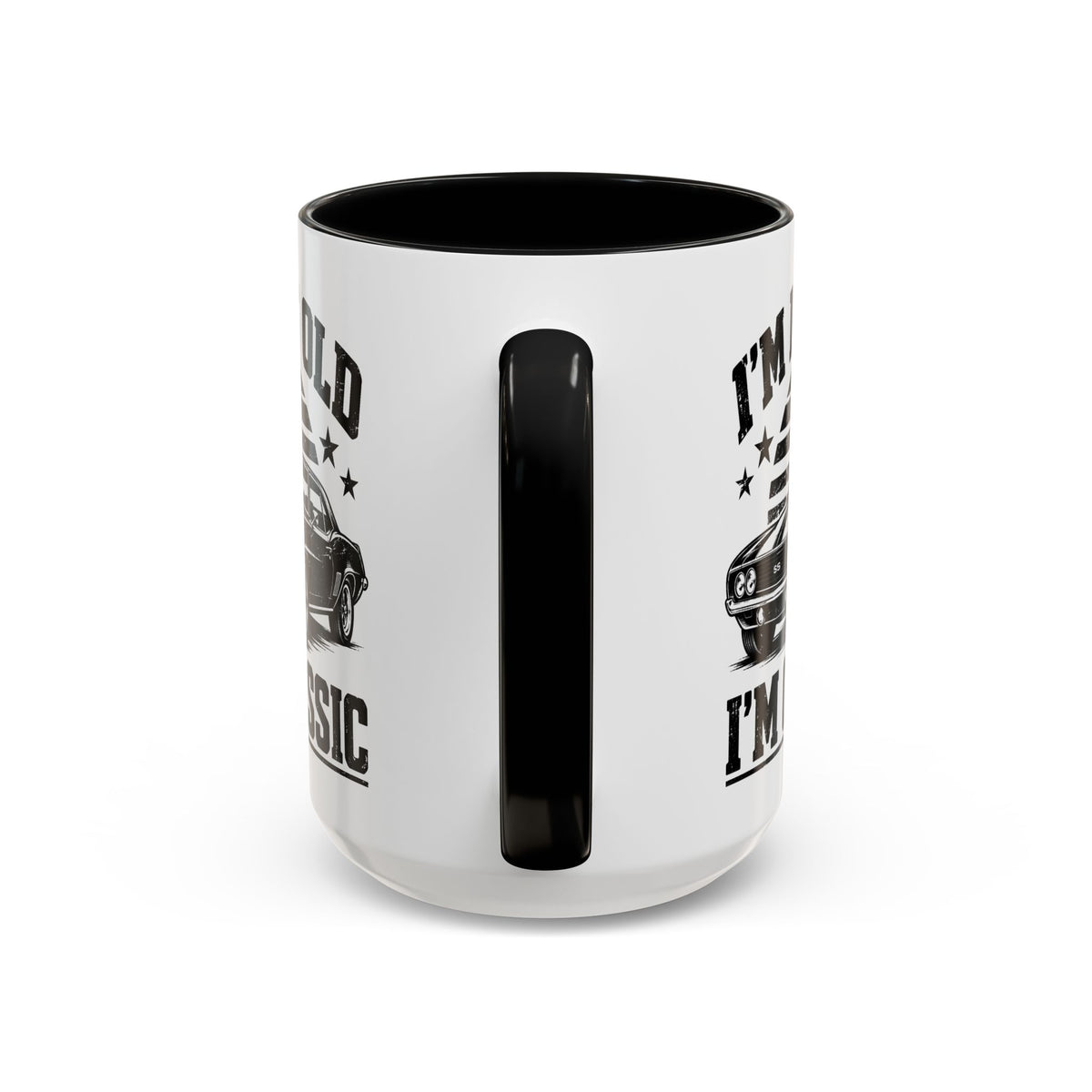 I'm Not Old I'm Classic Funny Gift Accent Coffee Mug