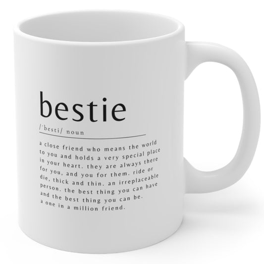 Funny Bestie Gift White 11oz Ceramic Coffee Mug