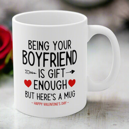 Being Your Boyfriend Funny Valentine's Day Gift Mug 11oz