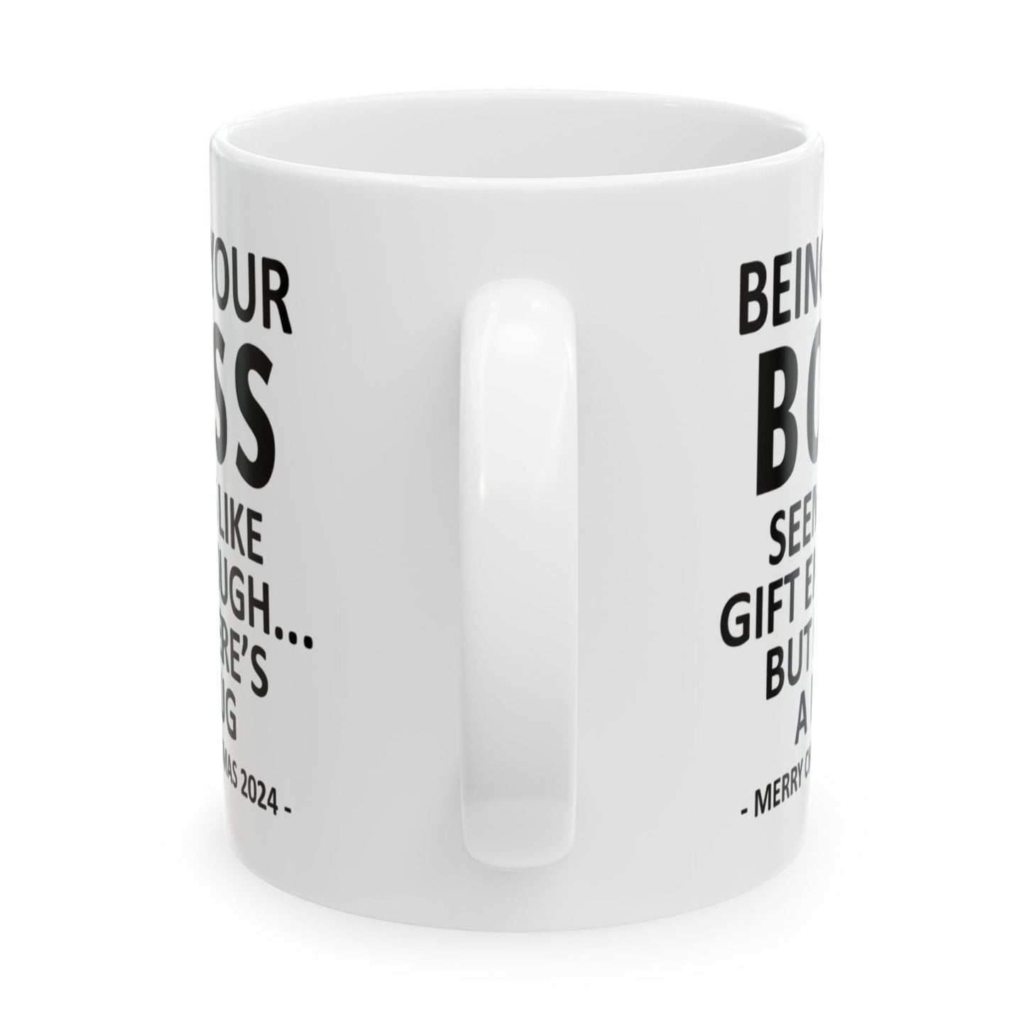 Being Your Boss Christmas Gift 2024 11oz Unique Coffee Cup Mug