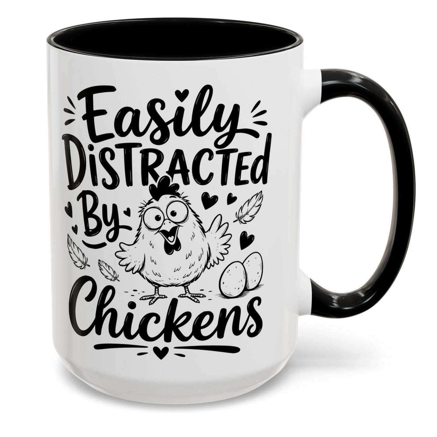 Easily Distracted By Chickens Funny Gift Accent Coffee Mug