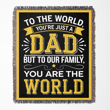 Dad You Are The World To Our Family 50" x 60" Gift Woven Jacquard Blanket