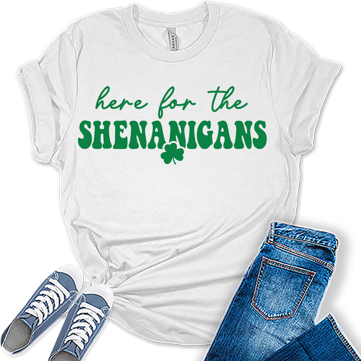 Here for The Shenanigans T Shirt St Patricks Day Shirt Womens Letter Print Graphic Tees