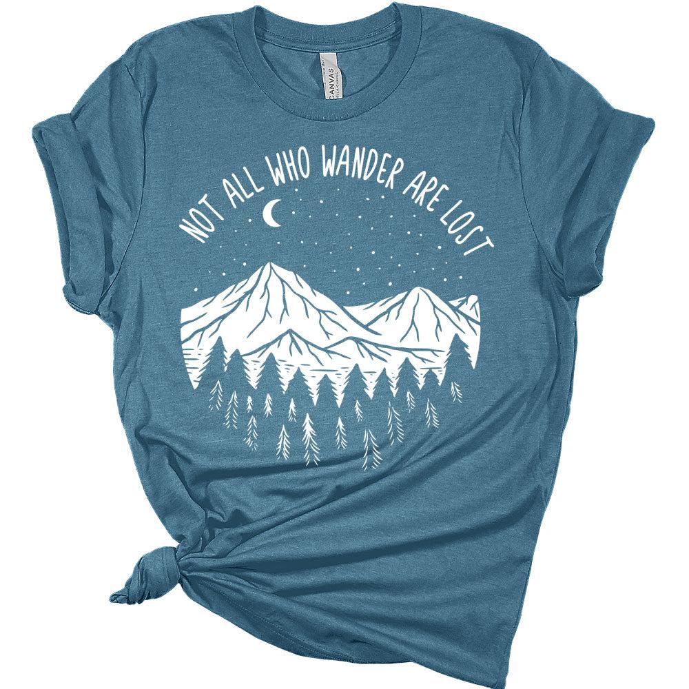 Womens Not All Who Wander are Lost Shirt Camping Nature Hiking Mountain Tops Short Sleeve Graphic Tees