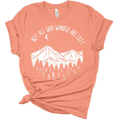 Womens Not All Who Wander Are Lost Shirt Camping Nature Hiking Mountain Tops Short Sleeve Graphic Tees