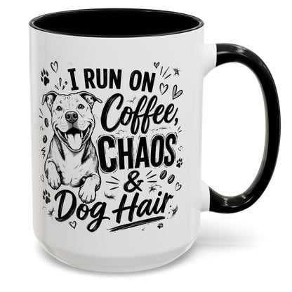 I Run on Coffee Chaos and Dog Hair Pitbull Gift Accent Coffee Mug
