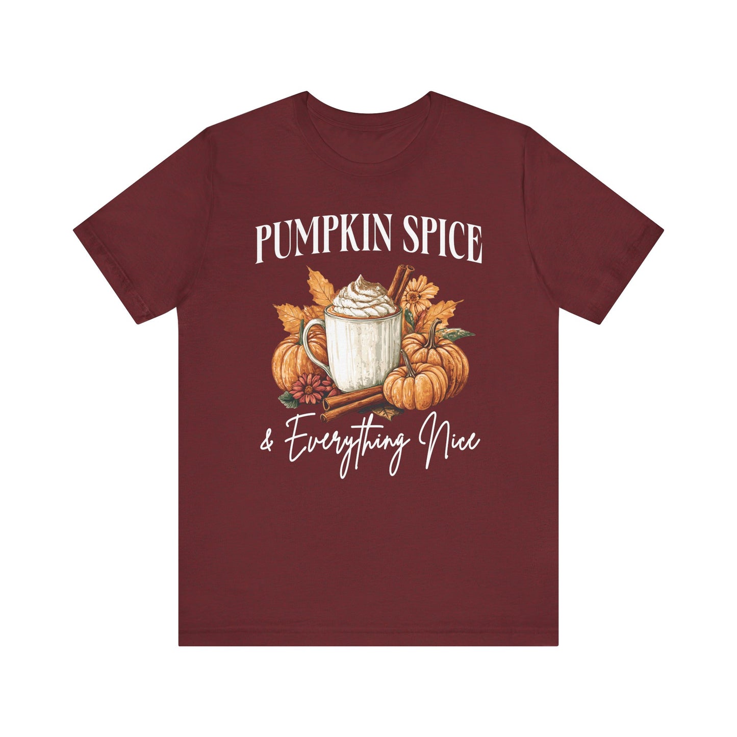 Womens Pumpkin Spice Everything Nice Thanksgiving Graphic Tees - PF