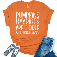 Pumpkins Hayrides Apple Cider and Falling Leaves T-Shirt Womens Fall Shirts Tops Halloween Thanksgiving Bella Graphic Tees