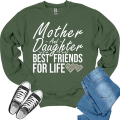 Mother & Daughter Best Friends For Life Crewneck Sweatshirt