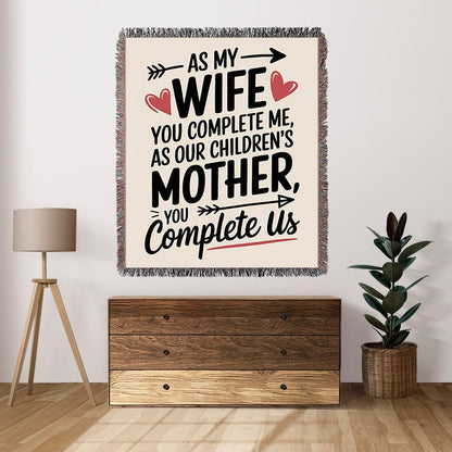 As My Wife You Complete Me 50" x 60" Gift Woven Blanket - Ships Free