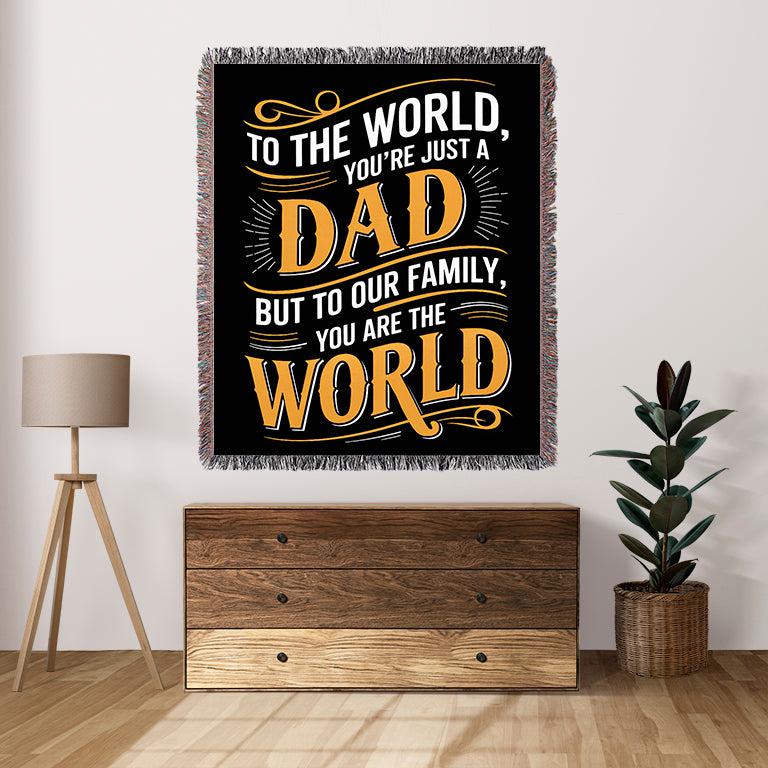 Dad You Are The World 50" x 60" Gift Woven Jacquard Blanket