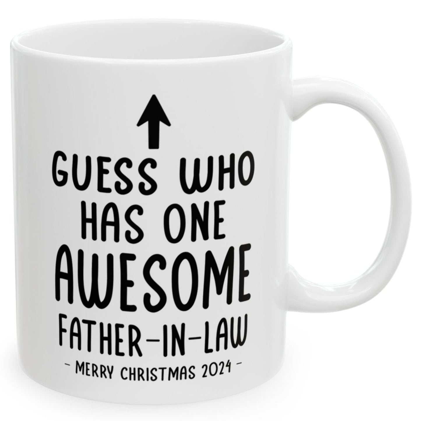 Guess Who Has One Awesome Father-In-Law Funny Christmas 2024 Gift Coffee Mugs 11 oz