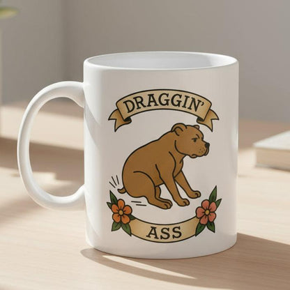 Funny Pit Bull Draggin' 11oz  Gift Mug