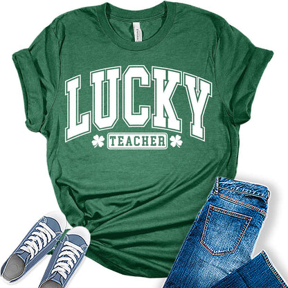 Lucky Teacher T Shirt St Patricks Day Shirt Womens Letter Print Graphic Tees