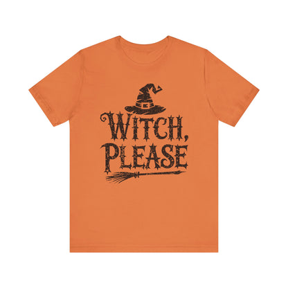 Womens Witch Please Halloween Graphic Tees - PF