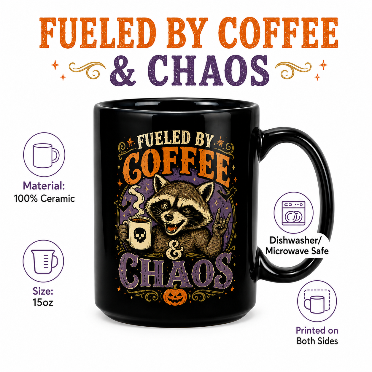 Fueled by Coffee & Chaos Raccoon Halloween Mug – Funny 15oz Black Coffee Mug