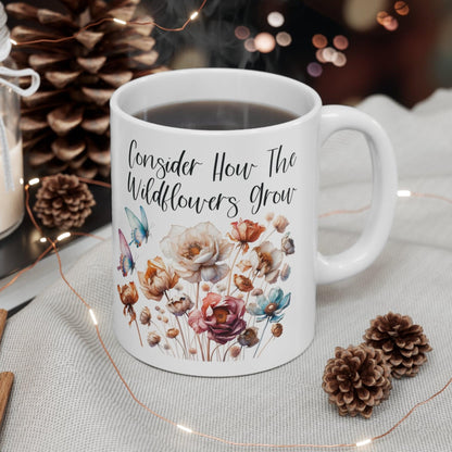 Consider How The Wildflowers Grow Christian Gift White 11oz Ceramic Coffee Mug