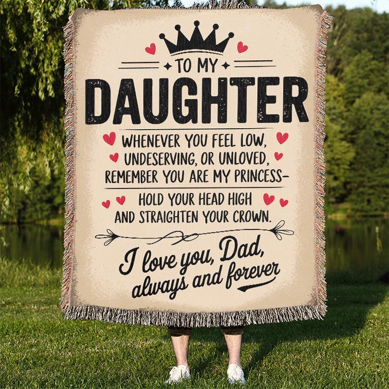 To My Daughter You Are My Princess 50" x 60" Gift Woven Blanket - Ships Free