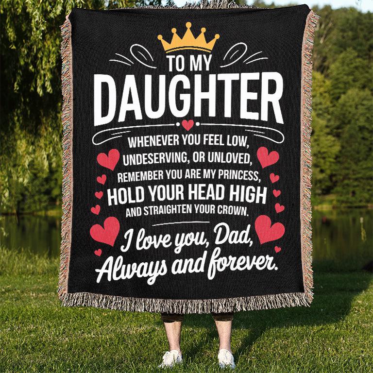 To My Daughter You Are My Princess Love Dad 50" x 60" Gift Woven Jacquard Blanket