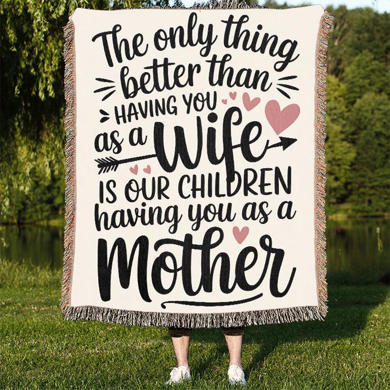 The Only Thing Better Wife 50" x 60" Gift Woven Blanket - Ships Free