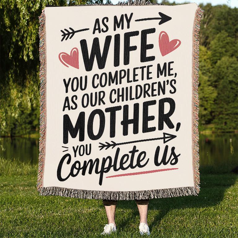 As My Wife You Complete Me 50" x 60" Gift Woven Blanket - Ships Free