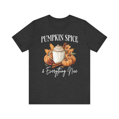 Womens Pumpkin Spice Everything Nice Thanksgiving Graphic Tees - PF