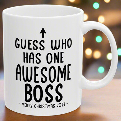 Guess Who Has One Awesome Boss Christmas 2024 Gift Coffee Mugs 11 oz