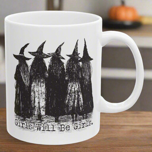 Girls Will Be Girls, Halloween Mug, Witch Coffee Mug, 11oz Ceramic Coffee Mug