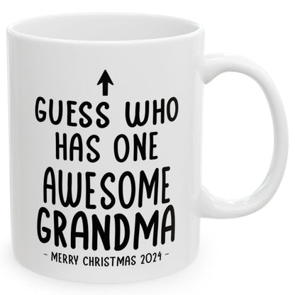 Guess Who Has One Awesome Grandma Christmas 2024 Gift Coffee Mugs 11 oz