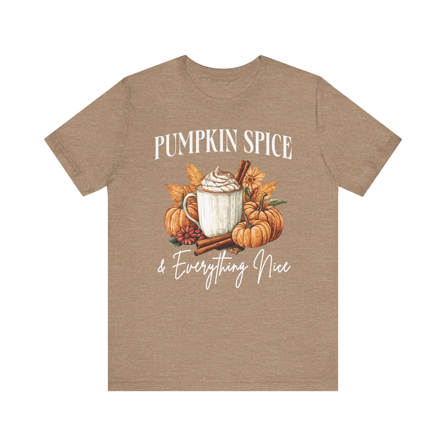 Womens Pumpkin Spice Everything Nice Thanksgiving Graphic Tees - PF