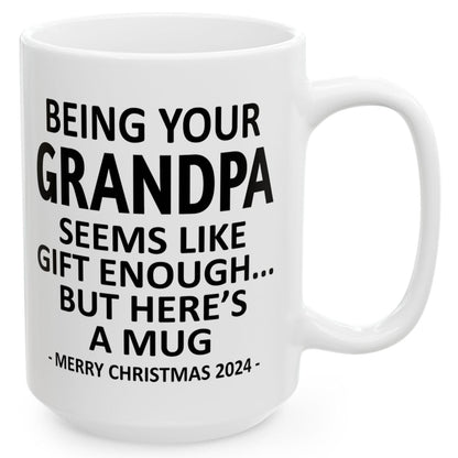 Being Your Grandpa Christmas Gift 2024 15oz Unique Coffee Cup Mug