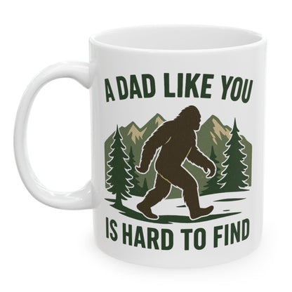 A Dad Like You Is Hard To Find Funny Gift Mug 11oz Unique Coffee Cup