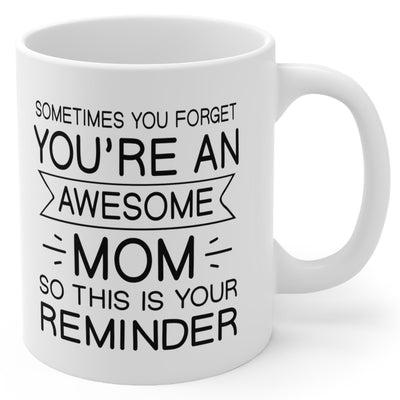 Awesome Mom Gift White 11oz Ceramic Coffee Mug
