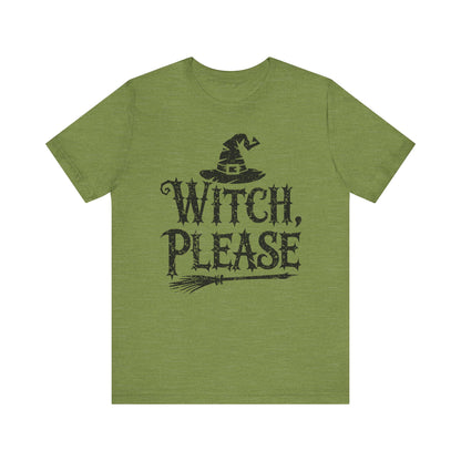Womens Witch Please Halloween Graphic Tees - PF