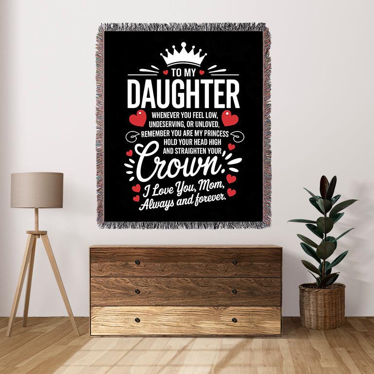 To My Daughter You Are My Princess Love Mom 50" x 60" Gift Woven Blanket - Ships Free