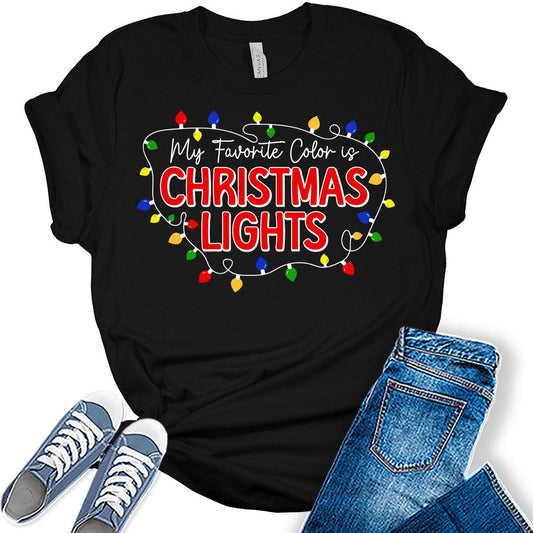 My Favorite Color is Christmas Lights Shirt Xmas Holiday Graphic Tees for Women