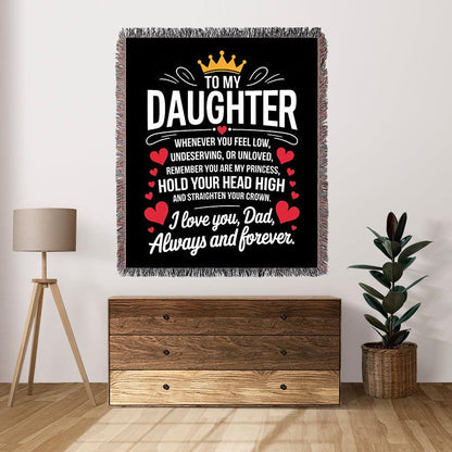 To My Daughter You Are My Princess Love Dad 50" x 60" Gift Woven Jacquard Blanket