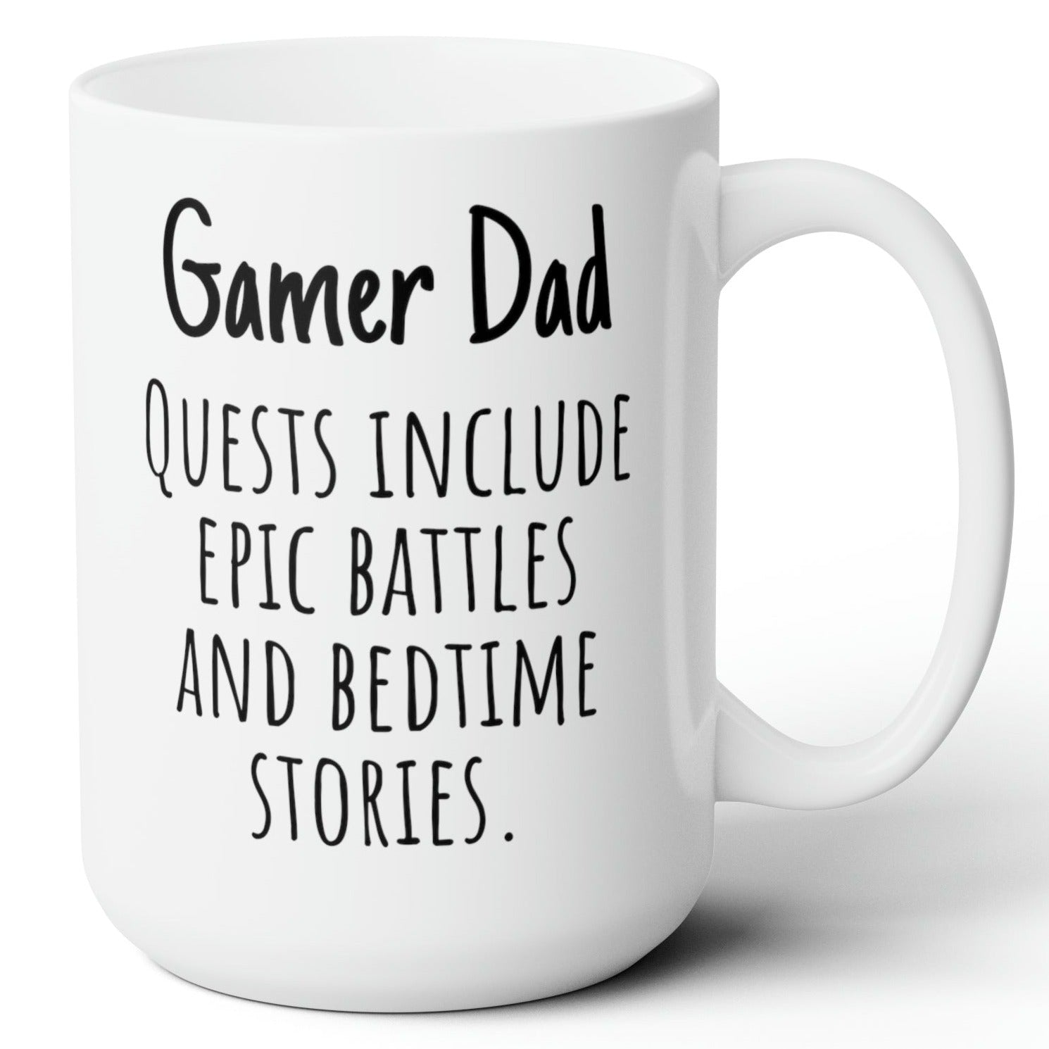 Gamer Dad Quests Include Epic Battles And Bedtime Stories Funny Father Ceramic Gift Mug 15oz