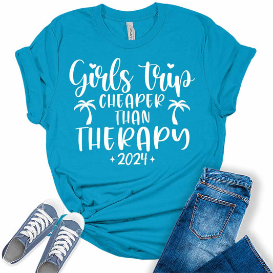 Girls Trip Cheaper Than Therapy 2024 Trendy Summer Womens Graphic Tees