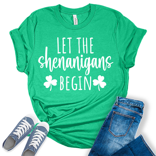 Let The Shenanigans Begin T Shirt St Patricks Day Shirt Womens Graphic Tees