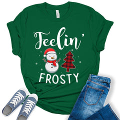 Feelin' Frosty Christmas Shirt For Women